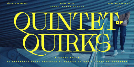"Quintet of Quirks" Şimdi Yayında! - vitruta