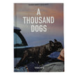 Pestil Books for vitruta A Thousand Dogs