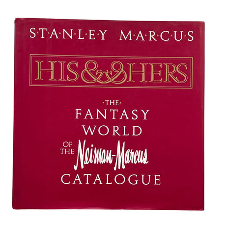 Pestil Books for Vitruta - His And Hers: The Fantasy World of the Neiman Marcus Catalogue - Vitruta